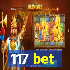117 bet